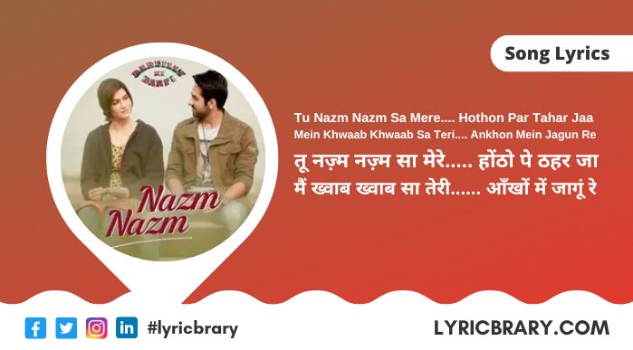 Nazm Nazm Song Lyrics in Hindi 